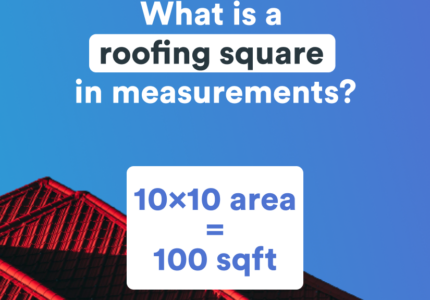 What is a Square in Roofing Measurements