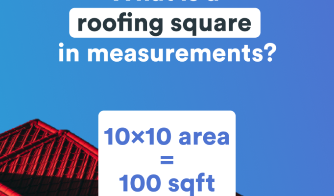 What is a Square in Roofing Measurements